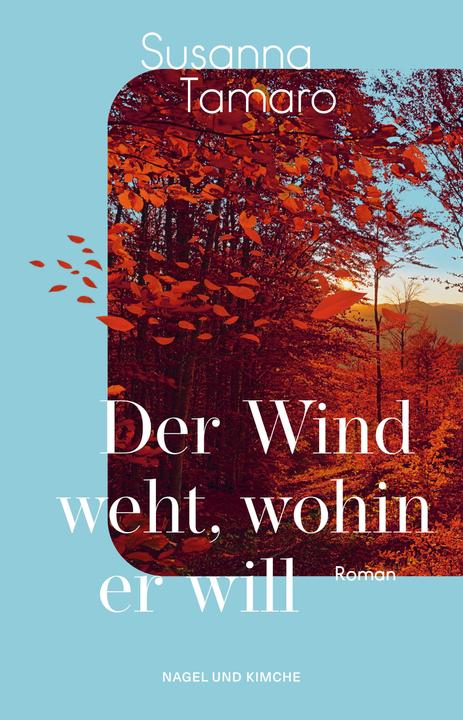 Produktbild Der Wind weht, wohin er will (Deutsch, Susanna Tamaro, Thomas Stauder, 2024)