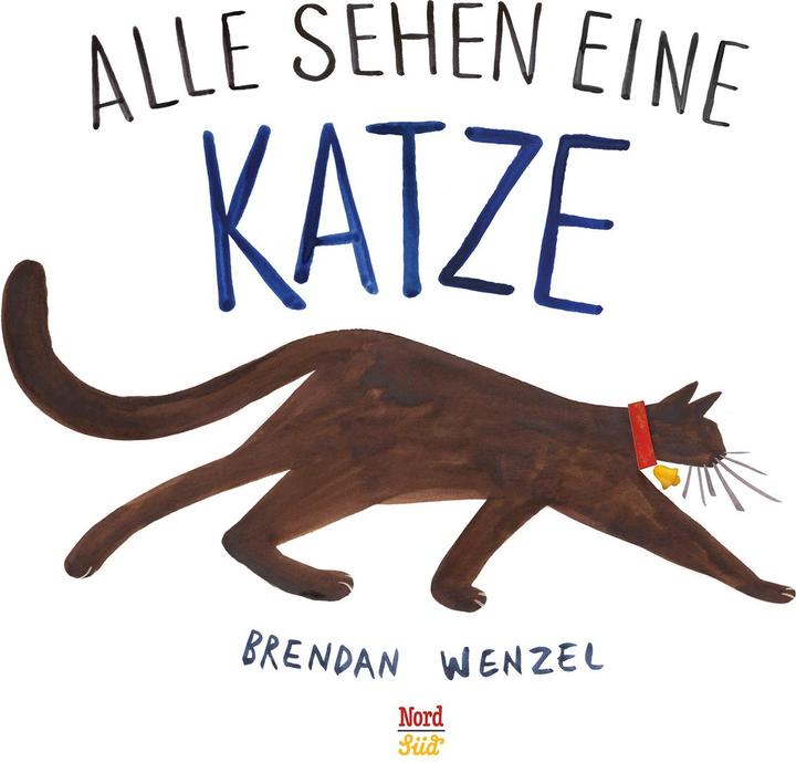 Produktbild Alle sehen ein Katze (Deutsch, Brendan Wenzel, 2018)