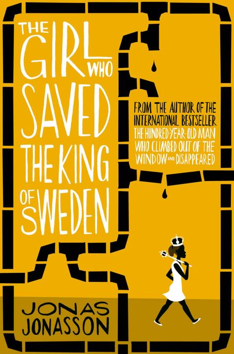 Produktbild The Girl Who Saved The King Of Sweden (Englisch, Jonasson Jonas, 2014)