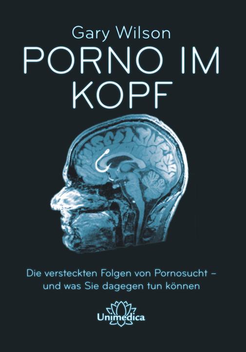 Image du produit Porno im Kopf (Allemand, Gary Wilson, 2022)