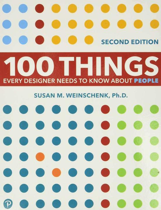 Actual product image 100 Things Every Designer Needs to Know about People (English, Susan Weinschenk, 2020)
