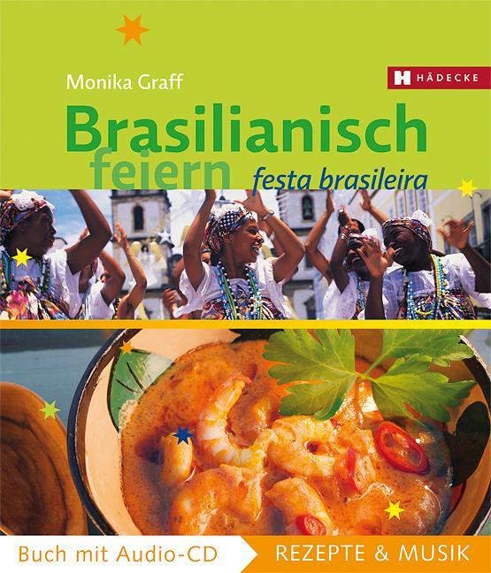 Actual product image Brasilianisch feiern (German, Michael Kosmínski, Monika Graff, 2007)