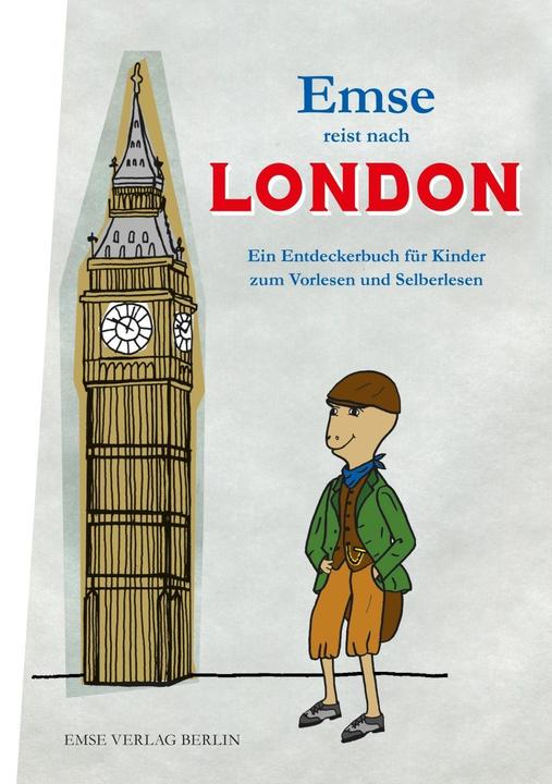 Actual product image Emse reist nach London (German, Margaret Schaffron, Ilona Murati, 2014)