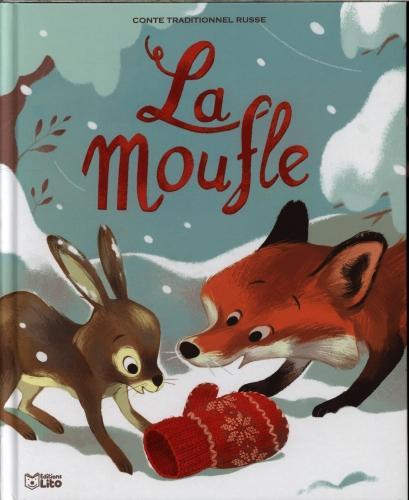 Immagine prodotto La moufle : conte traditionnel russe (Francese, Chauveau Chloé, Bielak Céline, 2024)