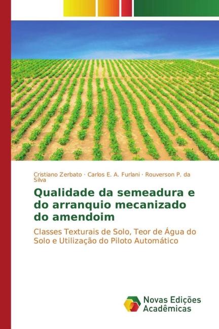 Produktbild Qualidade da semeadura e do arranquio mecanizado do amendoim (Carlos E. A. Furlani, Rouverson P. da Silva, Cristiano Zerbato, 2016)
