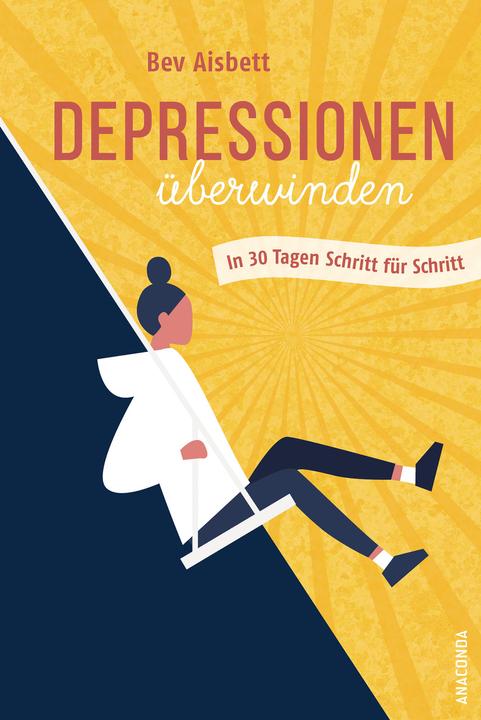 Actual product image Depressionen überwinden. In 30 Tagen Schritt für Schritt (German, Bev Aisbett, 2021)