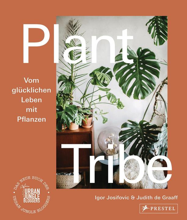 Immagine prodotto Plant Tribe: Vom glücklichen Leben mit Pflanzen (Tedesco, Judith de Graaff, 2020)