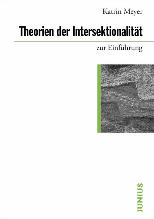 Actual product image Theorien der Intersektionalität zur Einführung (German, Katrin Meyer, 2017)