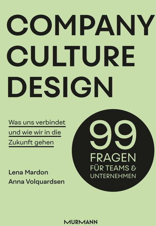 Immagine prodotto Company Culture Design (Tedesco, Lena Mardon, Anna Volquardsen, 2023)