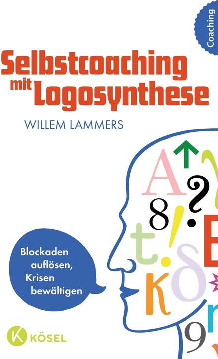 Image du produit Selbstcoaching mit Logosynthese (Allemand, Willem Lammers, 2012)