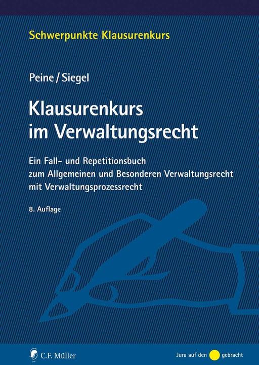 Produktbild Klausurenkurs im Verwaltungsrecht (Deutsch, Thorsten Siegel, Franz-Joseph Peine, 2024)