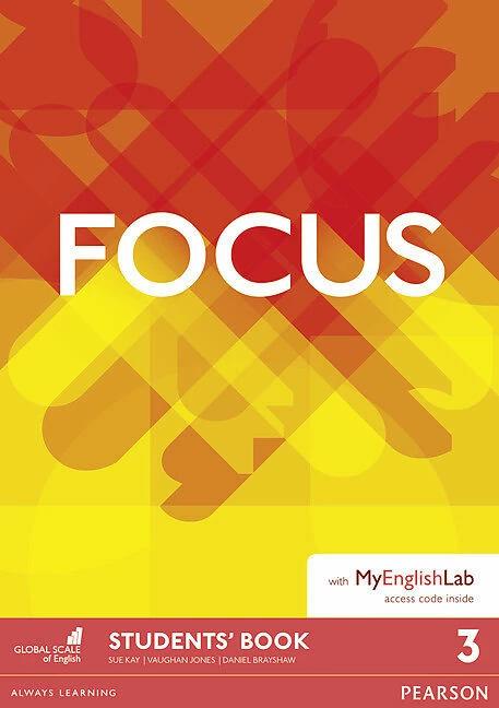 Image du produit Focus BrE Level 3 Student's Book & MyEnglishLab Pack (Anglais, Sue Kay, Vaughan Jones, Daniel Brayshaw, 2016)