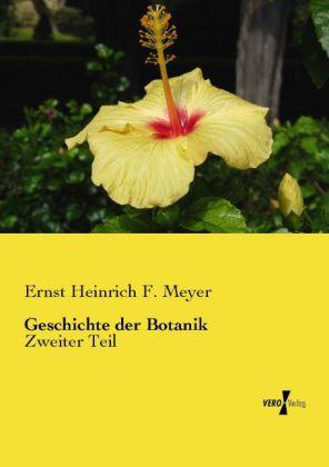 Produktbild Geschichte der Botanik (Deutsch, Ernst Heinrich F. Meyer, 2014)