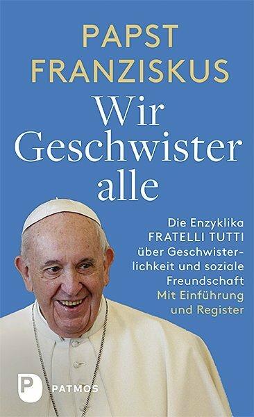 Produktbild Fratelli tutti (Deutsch, Papst Franziskus, 2020)