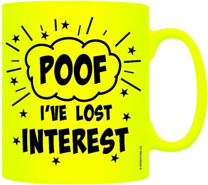 Produktbild Grindstore Puff! Ich habe das Interesse verloren Mug