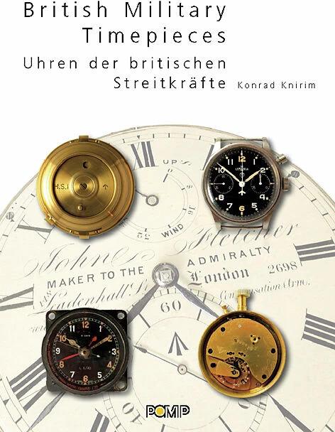 Actual product image British Military Timepieces (German, Konrad Knirim, 2009)