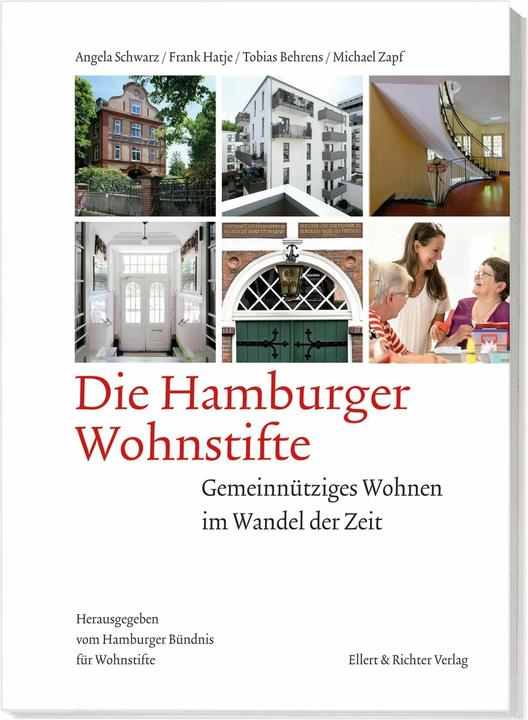 Actual product image Die Hamburger Wohnstifte (German, Angela Black, Francs Hatje, Tobias Behrens, Hamburg alliance for residential homes, Michael Zapf, 2024)