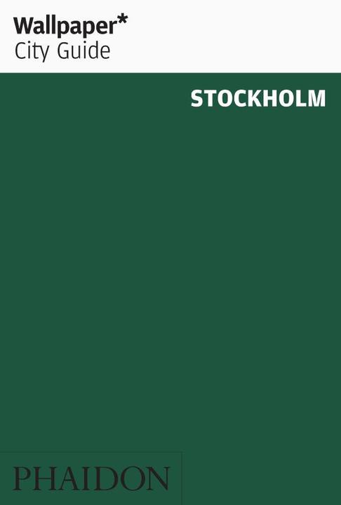 Actual product image Wallpaper* City Guide Stockholm (English, Wallpaper* Mikael Lundblad)