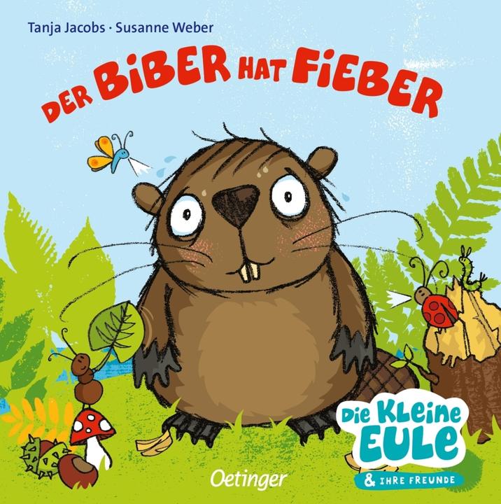 Actual product image Der Biber hat Fieber (German, Susanne weber, 2015)