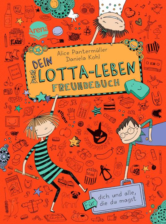 Produktbild Dein Lotta-Leben. Freundebuch (Deutsch, Daniela Kohl, Alice Pantermüller, 2020)