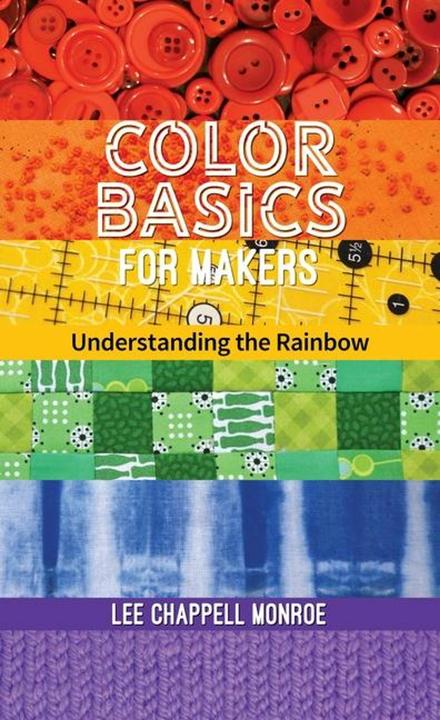 Actual product image Colour Basics for Makers (English, Lee Chappell Monroe, 2024)