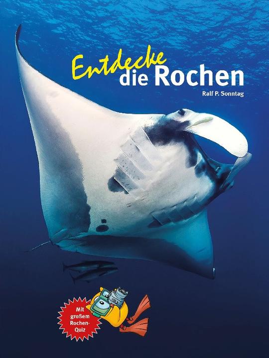 Produktbild Entdecke die Rochen (Deutsch, Ralf P. Sonntag, 2023)