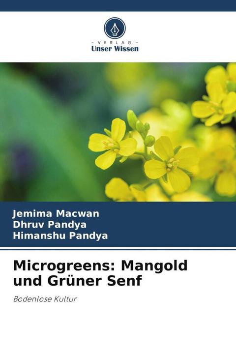 Actual product image Microgreens: Mangold und Grüner Senf (German, Dhruv Pandya, Himanshu Pandya, Jemima Macwan, 2022)