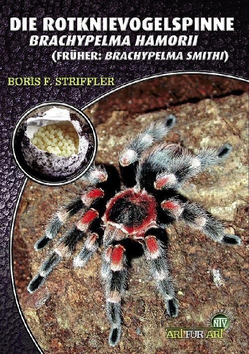 Image du produit Die Rotknie Vogelspinne (Allemand, Boris Striffler, 2022)