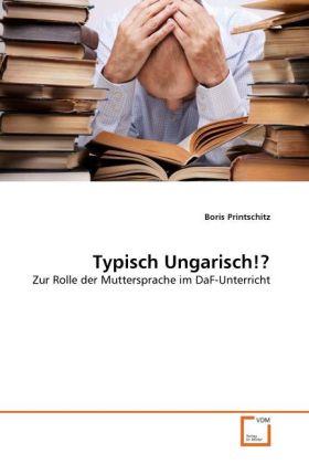 Produktbild Typisch Ungarisch!? (Deutsch, Boris Printschitz, 2010)