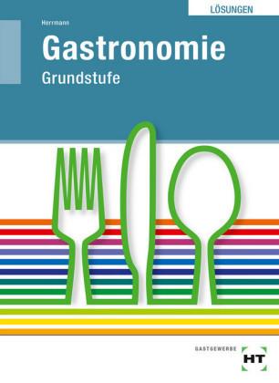 Produktbild Lösungen Gastronomie (Deutsch, Herrmann F. Jürgen, 2016)