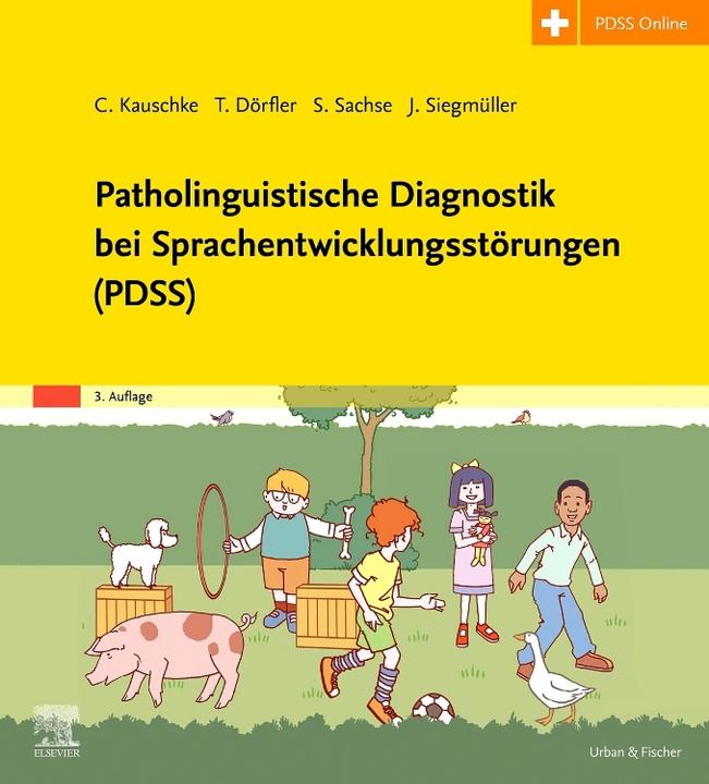 Image du produit Patholinguistische Diagnostik bei Sprachentwicklungsstörungen (PDSS) (Allemand, Tobias Dörfler, Julia Siegmüller, Steffi Sachse, Christina Kauschke, 2022)