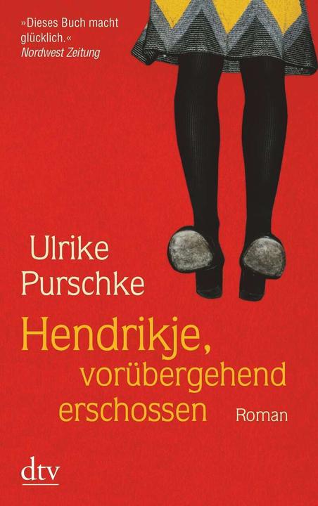 Actual product image Hendrikje, vorübergehend erschossen (German, Ulrike Purschke, 2007)