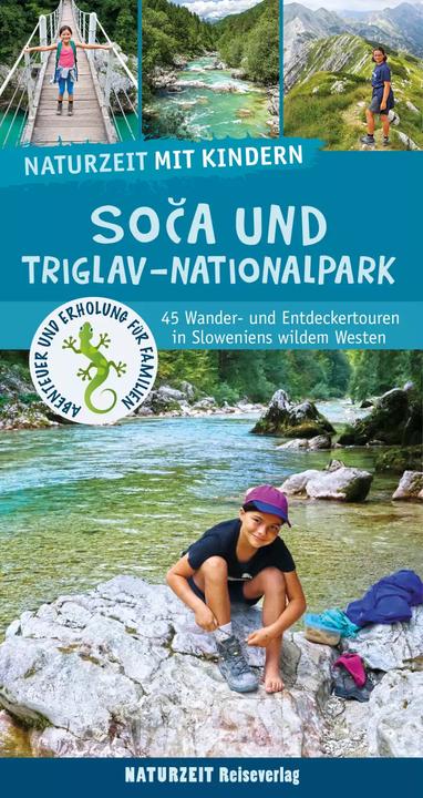 Produktbild Naturzeit mit Kindern: Soca und Triglav Nationalpark (Deutsch, Eva Wiemers, 2022)