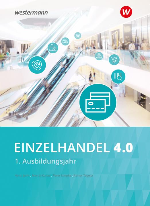 Image du produit Einzelhandel 4.0 (Allemand, Rainer Tegeler, Peter Limpke, Marcel Kunze, Hans Jecht, 2022)