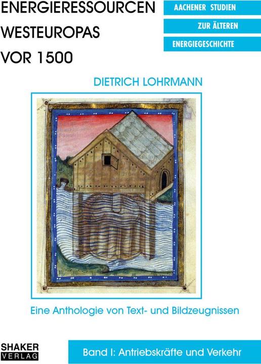 Produktbild Shaker Lohrmann:Energieressourcen Westeuropas (Dietrich Lohrmann, 2022)