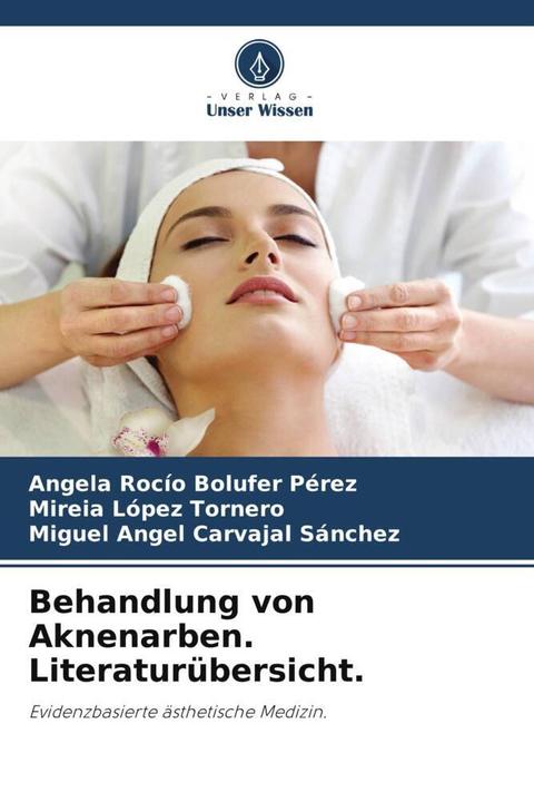 Immagine prodotto Behandlung von Aknenarben. Literaturübersicht. (Tedesco, Miguel Ángel Carvajal Sánchez, Mireia López Tornero, Angela Rocío Bolufer Pérez, 2022)