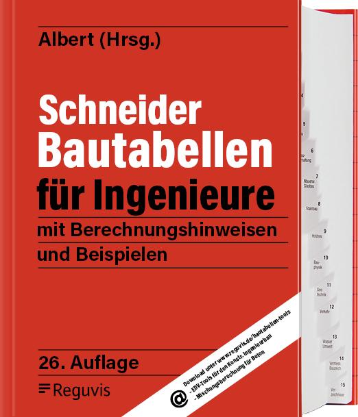 Produktbild Schneider - Bautabellen für Ingenieure (Deutsch, Andrej Albert, 2024)