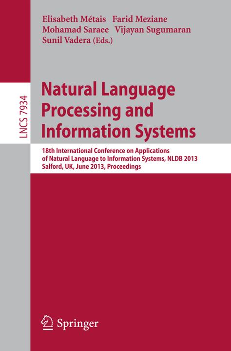 Image du produit Natural Language Processing and Information Systems (Sunil Vadera, Farid Meziane, Vijayan Sugumaran, Mohamad Sararee, Elisabeth Métais, 2013)