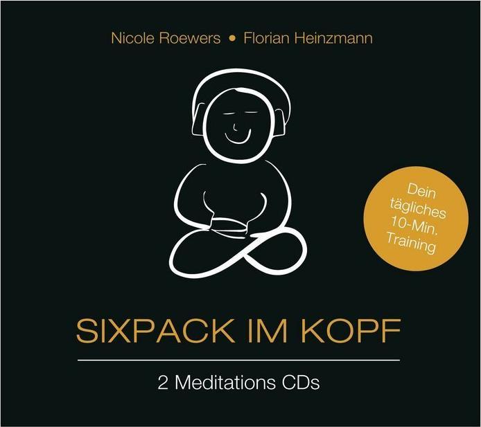 Heinzmann:Sixpack im Kopf (Florian Heinzmann, Nicole Roewers, Deutsch)
