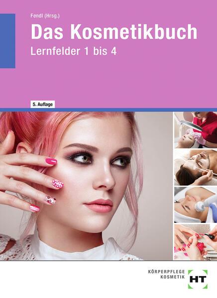Produktbild eBook inside: Buch und eBook Das Kosmetikbuch (Deutsch, Annabel Fendl, Hannelore Helbing, 2021)