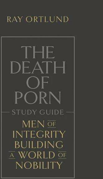 Actual product image The Death of Porn Study Guide (English, Ray Ortlund, 2023)