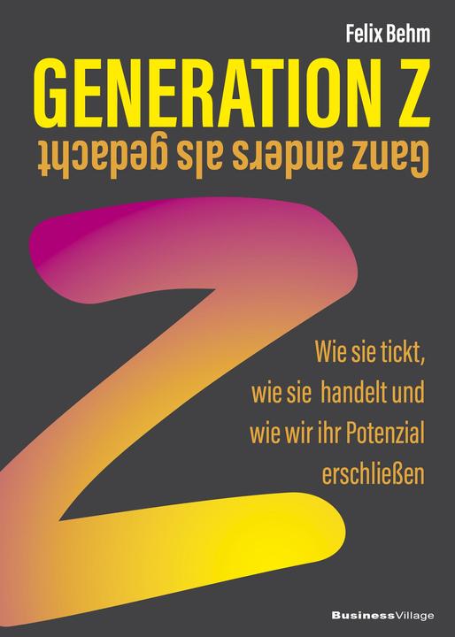 Produktbild Generation Z – Ganz anders als gedacht (DE)