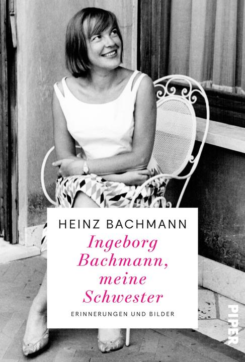 Produktbild Ingeborg Bachmann, meine Schwester (Deutsch, Heinz Bachmann, 2023)