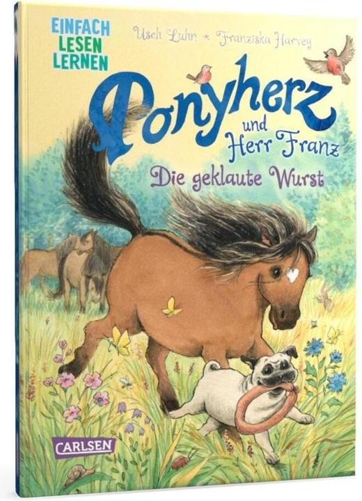Actual product image Ponyherz und Herr Franz: Die geklaute Wurst (German, Usch Luhn, Franziska Harvey, 2023)