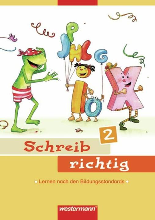 Produktbild Schreib richtig (Band 2): Arbeitsheft (Deutsch, Heike Baligand, Renate Andreas, 2007)