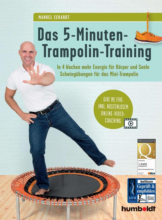 Produktbild Das 5-Minuten-Trampolin-Training (Deutsch, Manuel Eckardt, 2017)