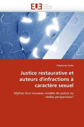Produktbild Justice restaurative et auteurs d'infractions à caractère sexuel (Stéphanie Sarlet, 2011)