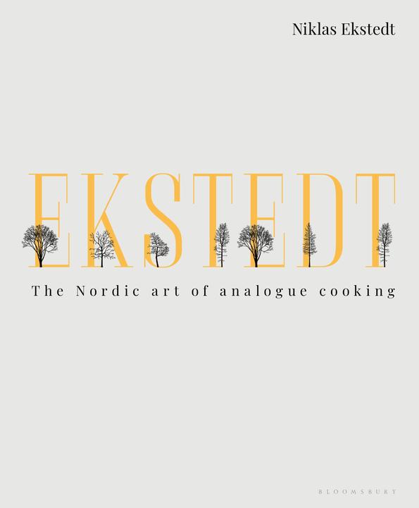 Nutritional values and ingredients Ekstedt: The Nordic Art of Analogue Cooking (English, Niklas Ekstedt, 2020)