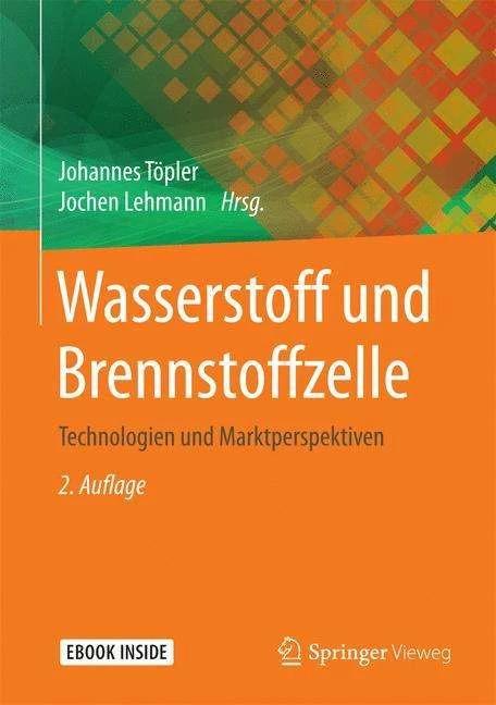 Immagine prodotto Wasserstoff und Brennstoffzelle (Tedesco, Jochen Lehmann, Johannes Töpler, 2017)