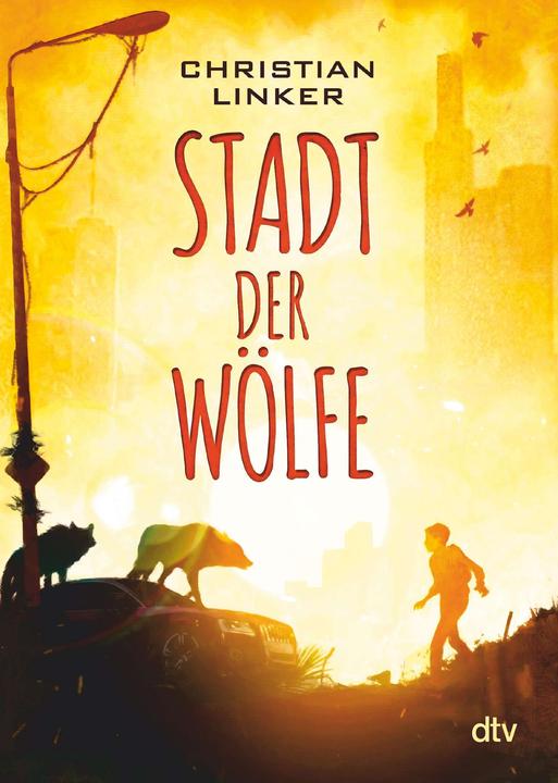 Actual product image Stadt der Wölfe (German, Christian Linker, 2021)